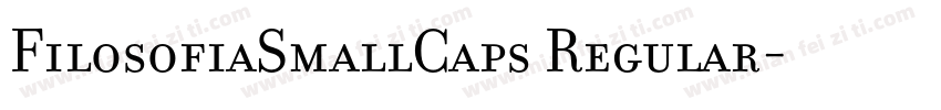 FilosofiaSmallCaps Regular字体转换